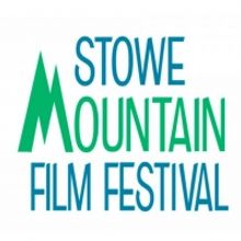 Stowe Mountain Film Festival Announces Full 2019 Line-Up