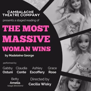 Cambalache Theatre Company Presents First Staged Reading: THE MOST MASSIVE WOMAN WINS
