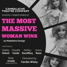 Cambalache Theatre Company Presents First Staged Reading: THE MOST MASSIVE WOMAN WINS