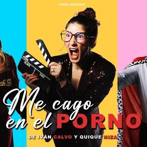 Quique Niza salta a la dirección teatral junto a Iván Calvo con la comedia ME CAGO EN EL PORNO