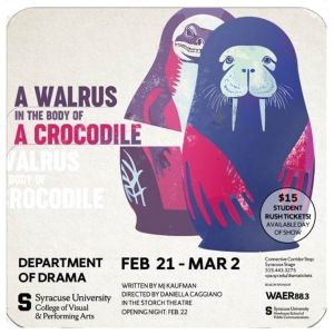 A WALRUS IN THE BODY OF A CROCODILE to Continue Syracuse University Department of…