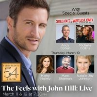 John Hill Adds Performance in THE FEELS LIVE at Feinstein's/54 Below
