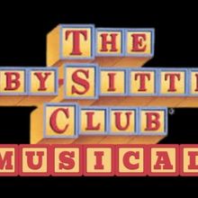 THE BABY-SITTERS CLUB Optioned for Musical Adaptation by TWTheatricals