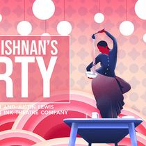 The Rep Will Present MRS. KRISHNAN’S PARTY In The Steve Woolf Studio Series