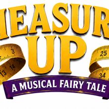MEASURE UP Musical to Have World Premiere at Revolutionary Theatre