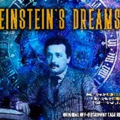 BWW Album Review: EINSTEIN'S DREAMS Celebrates the Human Imagination Through the Lens of Legendary Thinker