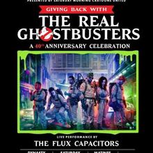 THE FLUX CAPACITORS to Perform at THE REAL GHOSTBUSTERS 40th Anniversary