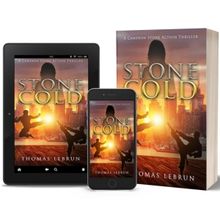 Author Thomas LeBrun Releases New Action Thriller, Stone Cold
