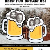 Civic Theatre Guild Kicks Off Season With Comedy BEER FOR BREAKFAST