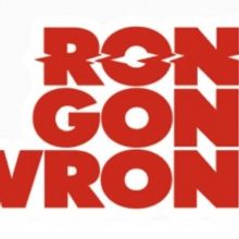 RON'S GONE WRONG to Play at El Capitan October 22-31