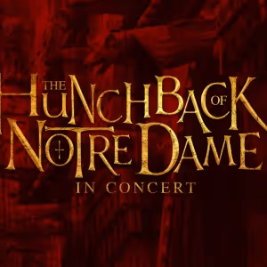 Additional Performance Added For THE HUNCHBACK OF NOTRE DAME in Concert