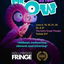 MR. OW Will Return to Hollywood Fringe Festival at Cat's Crawl