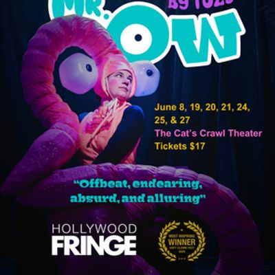 MR. OW Will Return to Hollywood Fringe Festival at Cat's Crawl
