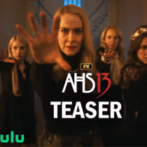AMERICAN HORROR STORY: 13 Teaser Promises 'Supreme Surprise' With Fan-Favorite Cast