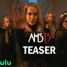 AMERICAN HORROR STORY: 13 Teaser Promises 'Supreme Surprise' With Fan-Favorite Cast