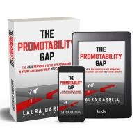 Laura Darrell Releases New Book THE PROMOTABILITY GAP