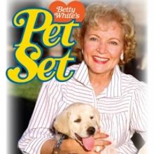BETTY WHITE'S PET SET The Complete Series Will Be Available on DVD