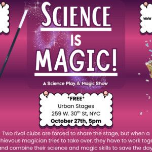 Eileen Sugameli and Morgan Sendek's SCIENCE IS MAGIC to Open at Urban Stages