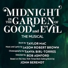 Special Offer: MIDNIGHT IN THE GARDEN OF GOOD AND EVIL at Goodman's Albert Theatre