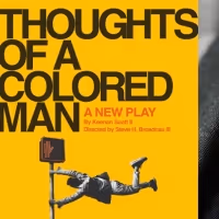 THOUGHTS OF A COLORED MAN Teams Up With merch. - The First Black-Owned Broadway…