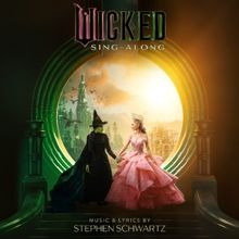 WICKED Singalong Soundtrack Drops Ahead of Special Screenings