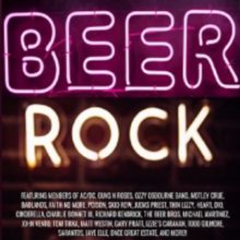'Beer Rock' Compilation Album Features Rock Icons And Emerging New Artists