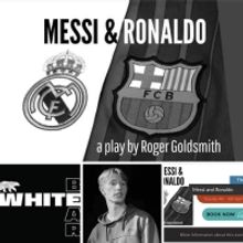 The White Bear Theatre to Present London Premiere of Roger Goldsmith's MESSI & RONALD