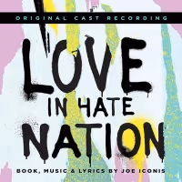 BWW Exclusive: Listen to 'Solitary' From LOVE IN HATE NATION