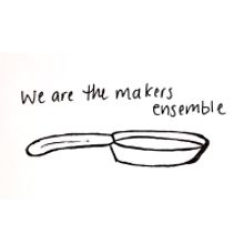 The Makers' Ensemble to Present Four New Works