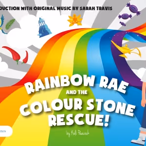 RAINBOW RAE AND THE COLOUR STONE RESCUE Comes To Bexhill-on-Sea, Hailsham &…