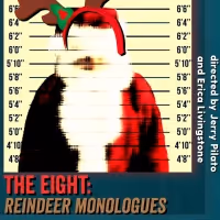 Point Loma Playhouse Stages THE EIGHT: REINDEER MONOLOGUES