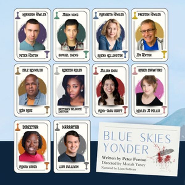 BLUE SKIES YONDER To Be Showcased At The Rogue Theater Festival Photo