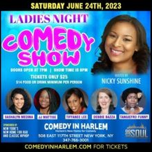Comic Nicky Sunshine Hosts The Ladies Night Showcase @ Comedy In Harlem This Weekend