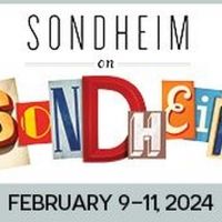 SONDHEIM ON SONDHEIM & More Set for Coralville Center for the Performing Arts…