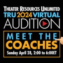Theater Resources Unlimited Meet The Coaches 2024 Virtual Workshop