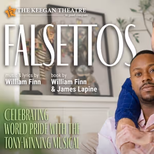 FALSETTOS Comes to the Keegan Theatre