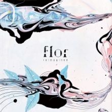 flor Releases REIMAGINED PT 2