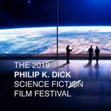 The 2019 Philip K. Dick European Science Fiction Film Festival Announces Award Winner