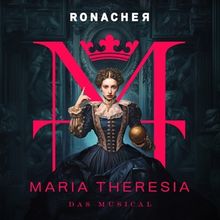 Review: MARIA THERESIA at Ronacher