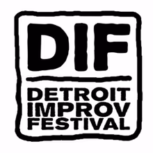 DETROIT IMPROV FESTIVAL to Feature 40+ Troupes Across Three Metro Detroit Venues