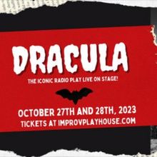 Improv Playhouse to Present DRACULA: A LIVE RADIO PLAY This Month