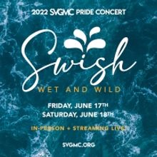 SVGMC Celebrates Pride With a Wet-Themed Concert