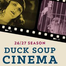 Film Titles Revealed For 2026/27 Duck Soup Cinema Silent Film Series at the Overtur