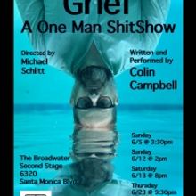 GRIEF: A ONE-MAN S**TSHOW to Premiere at The Hollywood Fringe Festival