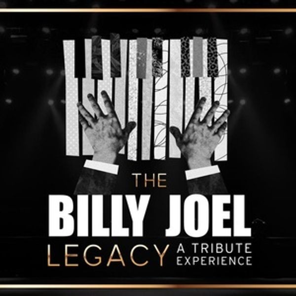THE BILLY JOEL LEGACY Tribute Tour Will Come to the Warner Theatre in September Photo