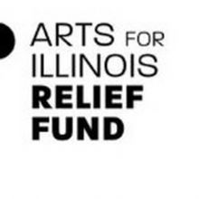 Arts for Illinois Relief Fund Awards More than $3.3 Million in Relief
