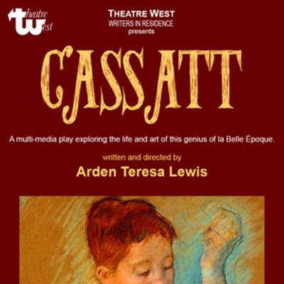 New Play CASSATT to Open May 29 at Theatre West