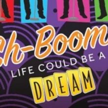 SH-BOOM! LIFE COULD BE A DREAM Comes to the Wick Theatre in March