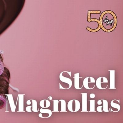 STEEL MAGNOLIAS To Be Presented At Arkansas Repertory Theatre This Summer