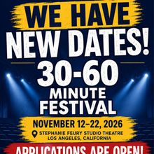 30–60 MINUTE FESTIVAL to Launch in LA This Fall, Call for Artists Open